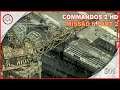 Commandos 2 HD Remaster Missão 6 Part 2 #11 - Gameplay PT-BR