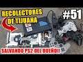 Recolectores de Tijuana - Episodio 51 Salvando un Playstation 2 (PS2) Slim de la BASURA