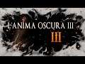 Dark Souls 3, L'Anima Oscura III [3] - "L'Anello Oscuro"