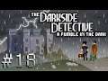 Darkside Detective S2 — Part 18 - Case of the Hissing Seagull