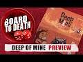Deep of Mine Prototype Preview Video by Board to Death TV