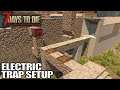 Electrical Traps for Horde Night | 7 Days to Die Alpha 19 Gameplay | E28