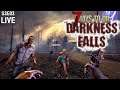 Feeling better! | Darkness Falls Mod A19 | 7 Days to die Modded | S3 E03 #live