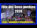 🎮 Fête des âmes perdues 2020 🎃 Infos / masques / triomphes etc 💀