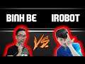 Bình Be | Bình Be vs Ibrobot  - Team color Barca chiến kèo chặt koo với top VIP server