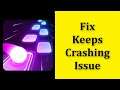 How To Fix Tiles Hop App Keeps Crashing Issue Android & Ios