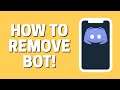How to Remove Bot From Your Server in Discord App
