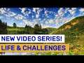 Introduction To New Video Series! The Past & Future! | Facing Life's Challenges