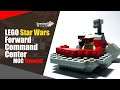 LEGO Star Wars Forward Command Center MOC Tutorial | Somchai Ud