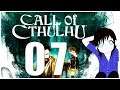 Let's Play Call of Cthulhu - Part 7