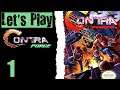 Let's Play Contra Force - 01 There's No Good Way To Edit This