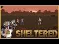 Lumbering About| Sheltered #9 - Let's Play / Gameplay