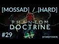 Phantom Doctrine [Mossad] [Hard] Ep. 29 "Colossus Computer Corp."  [Plot Op]