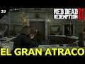 RED DEAD REDEMPTION 2 (PS4) [1683] SERIE | #39 EL GRAN ATRACO