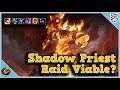 Shadow Priest - Raid Viable? - World of Warcraft Classic