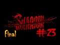Shadow Warrior | Español | Gameplay | Capitulo 23 | FINAL | "Despertar"