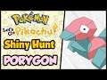 Shiny Porygon Hunt - Let's Go Pikachu - Live