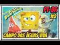 SpongeBob Battle for Bikini Bottom Gameplay, Campo Das Águas Vivas #2 Legendado em Português PT-BR