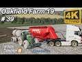 Spreading digestate and sowing soybeans | Oakfield Farm 19 | FS19 TimeLapse #39 | 4K(UltraHD)
