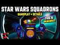 Star Wars Squadrons Gameplay is INCREDIBLE
