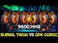 SUMAIL TAIGA vs GPK RESOLUT1ON GORGC — 9600 AVG MMR Top Rank Game