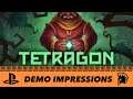 Tetragon Impressions