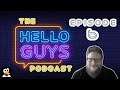 The "Hello Guys" Podcast | Episode 6 | Rex