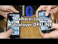 45 Melhores Jogos Multiplayer OFFLINE no Android (Bluetooth e Wi-Fi Local)