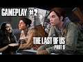 A PATRULHA!! - The Last of Us Part 2 #2