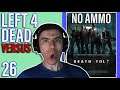 Are They Hacking? - Left 4 Dead 2 Versus - Death Toll - 26
