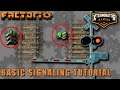 Basic Rail / Train Signaling - Factorio Tutorial & Guide : Rail vs Chain Signals & How To Use Them