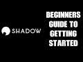 Beginners Guide How To Get Started With Your New Shadow Boost Cloud Gaming PC