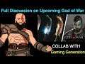 Collab With @GamingGeneration | Full Discussion on Upcoming God of War Game | #NamokarGaming