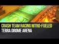 Crash Team Racing Nitro-Fueled - Terra Drome Arena