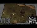 Don't Starve Together Ep03: The Trees are MOVING