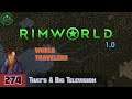 Episode 274: That's A Big Television -- RimWorld: World Travelers