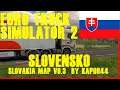Euro Truck Simulator 2 - OKOLO SLOVENSKA 2 - SLOVAKIA MAP v6.3 v1.38