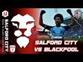 FIFA 20 Indonesia Salford Road To Glory | Bagus Kahfi On Fire! CJM Derby, Salford vs Blackpool #61