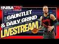 Gauntlet Event Daily Grind NBA 2K Mobile LIVE Stream Franchise Theme