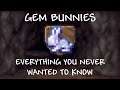 Gem Bunnies - Everything you Never Wanted to Know (Terraria Journey's End)