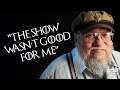 George RR Martin Regrets The Game Of Thrones TV Series And Says It Hurt The Books