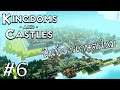 ขยายเมือง เพิ่มพื้นที่ทำกิน - Kingdoms and Castles #6