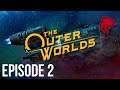 Let's Play The Outer Worlds with Cattsass - Episode 2
