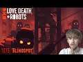 Love, Death + Robots Season 1 Episode 15 - 'Blindspot' Reaction