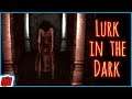 Lurk In The Dark Prologue | Japanese Indie Horror Game | PC Gameplay Walkthrough