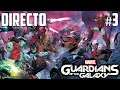 Marvel's Guardians of the Galaxy - Directo #3 Español - Tiempos Desesperados - Humor y Acción - PS5