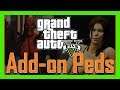 PC Modding Tutorials: How To Install Addon Peds Mod In Singleplayer #71