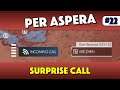 Per Aspera - Surprise Call - Episode 22