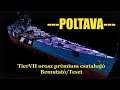 #POLTAVA TierVII Orosz prémium csatahajó bemutató!
