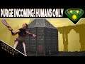 Purge Incoming Humans Only Edition Conan Exiles 2020